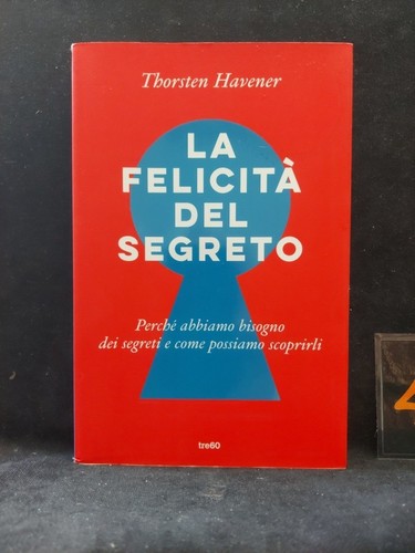Felicità del segreto - felicità,